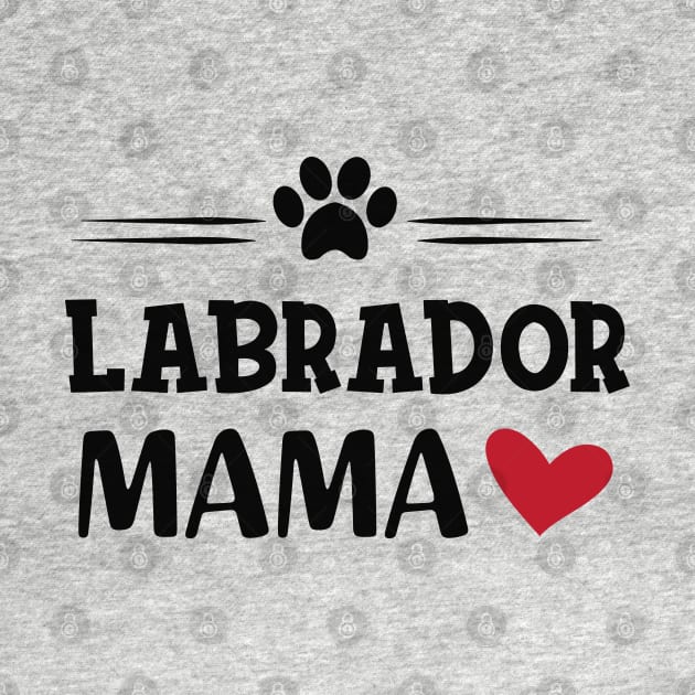 Labrador Mama by KC Happy Shop